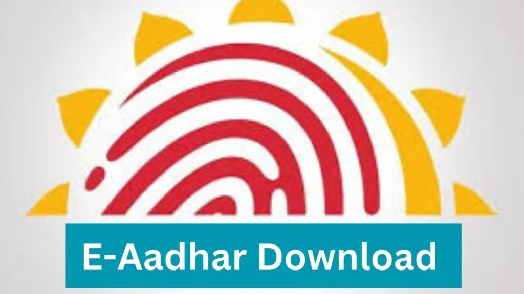 E-Aadhar Download
