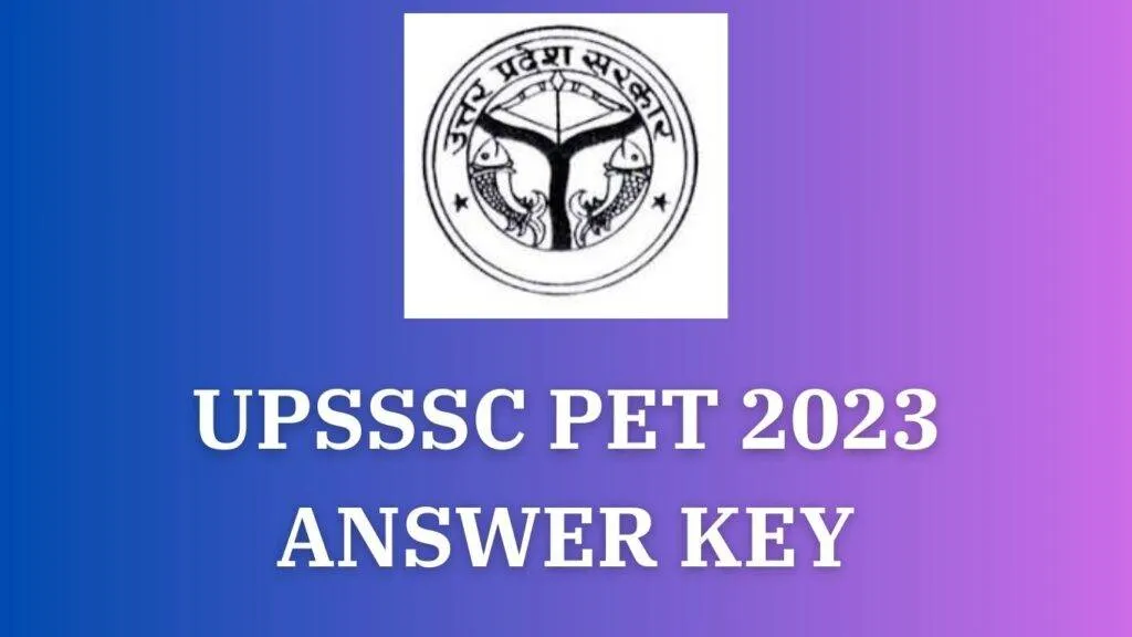 UPSSSC PET 2023 ANSWER KEY