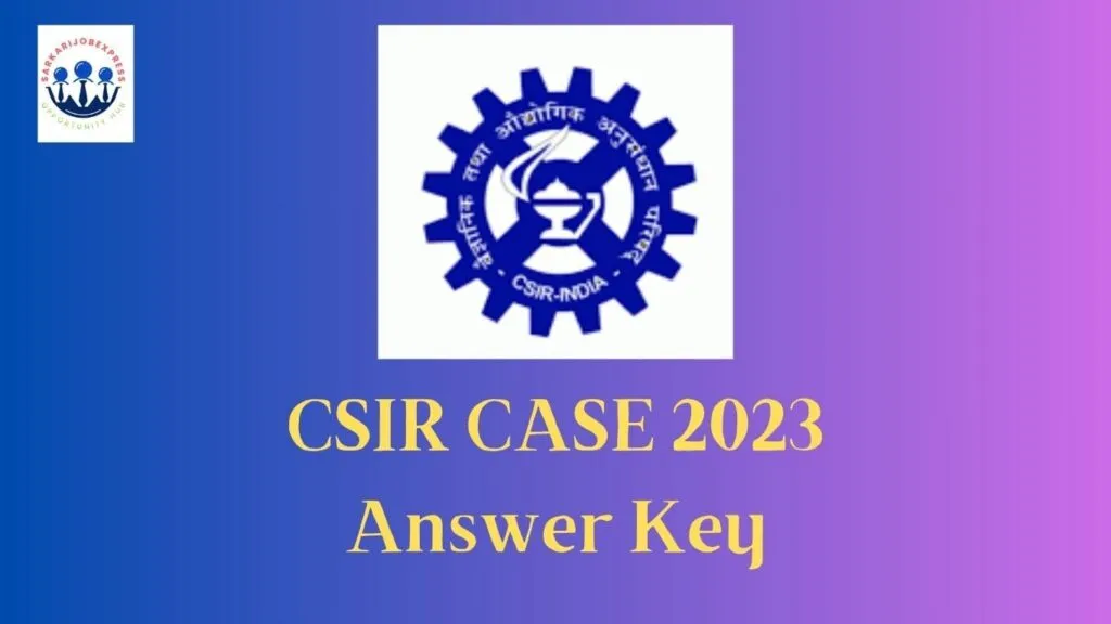 CSIR Case 2023 Answer Key