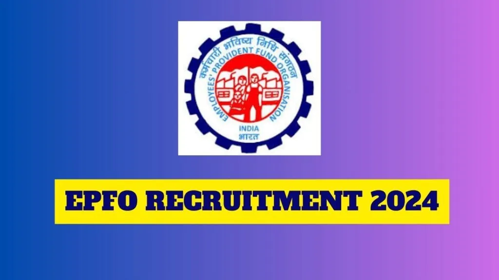 EPFO Recruitment 2024