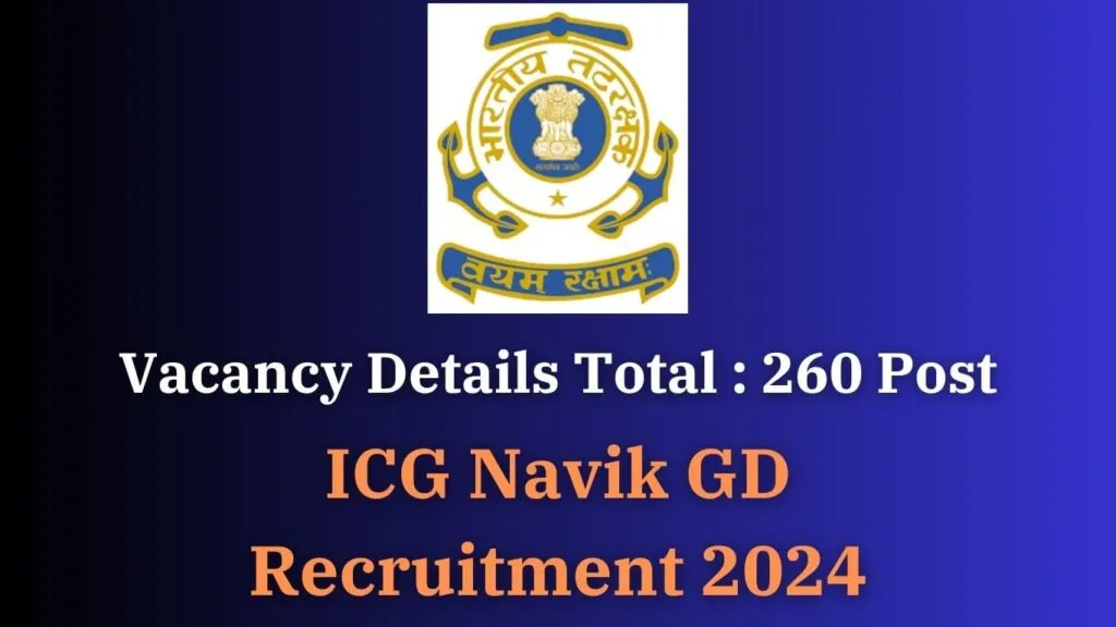 ICG Navik GD Recruitment 2024