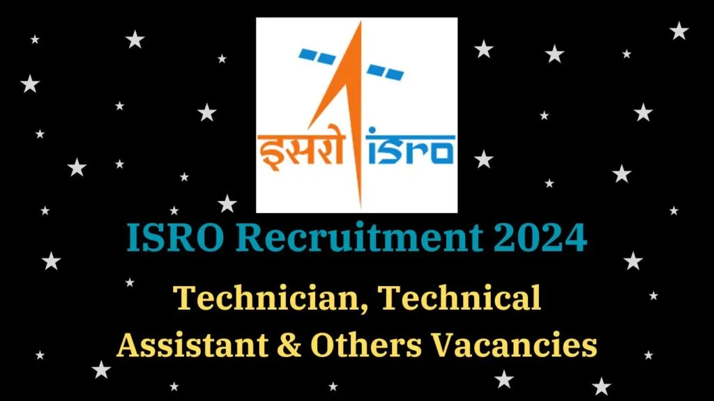 ISRO Recruitment 2024