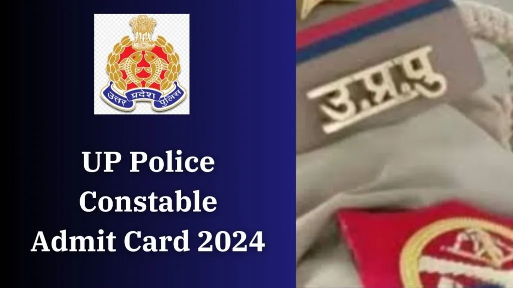 UP Police Constable Admit Card 2024