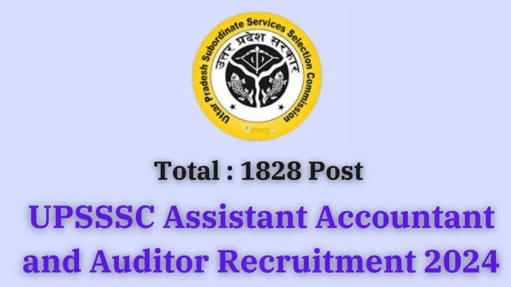 UPSSSC Assistant Accountant and Auditor Recruitment 2024