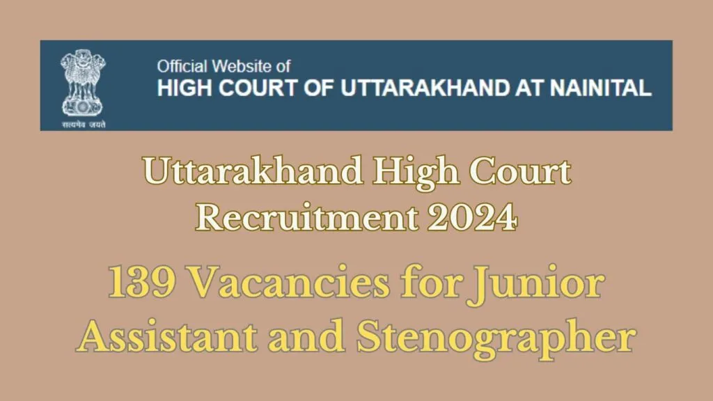 Uttarakhand High Court Recruitment 2024