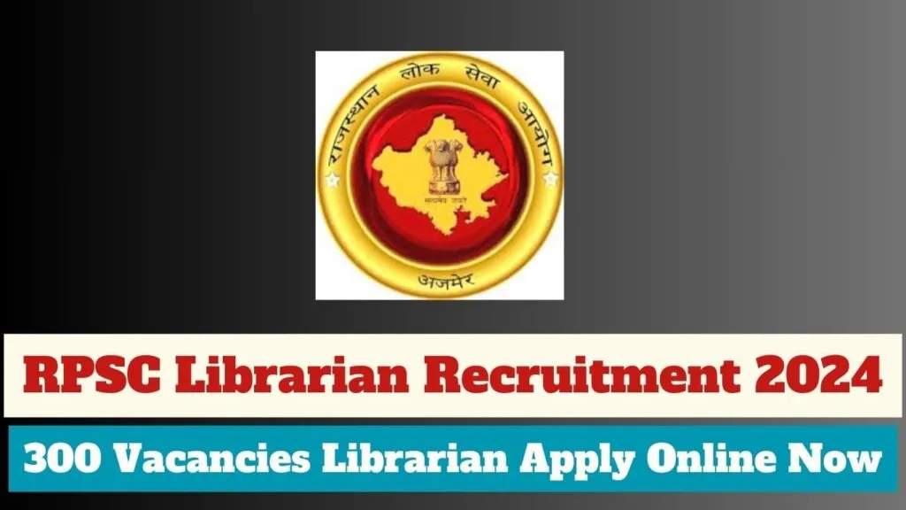 RPSC Librarian Recruitment 2024
