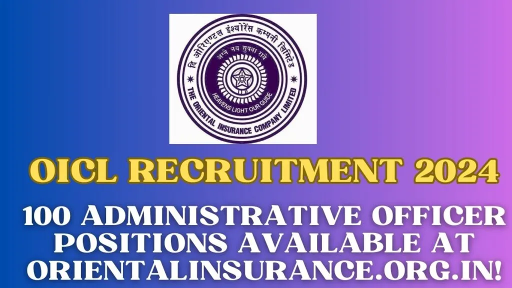 OICL Recruitment 2024