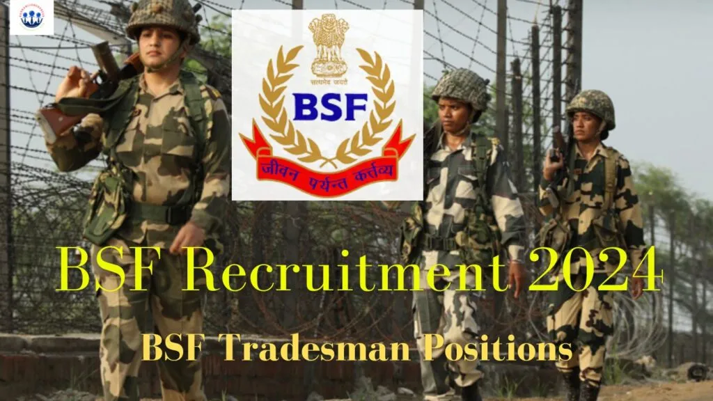 BSF Recruitment 2024