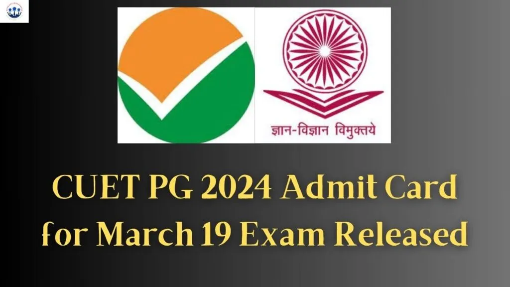 CUET PG 2024 Admit Card