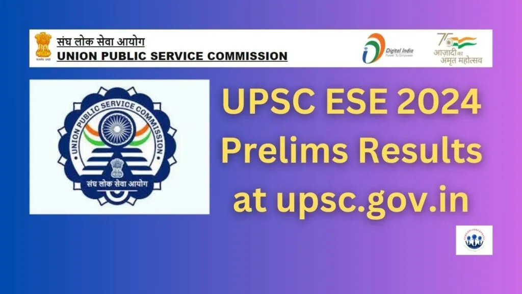 UPSC ESE 2024 Prelims Results