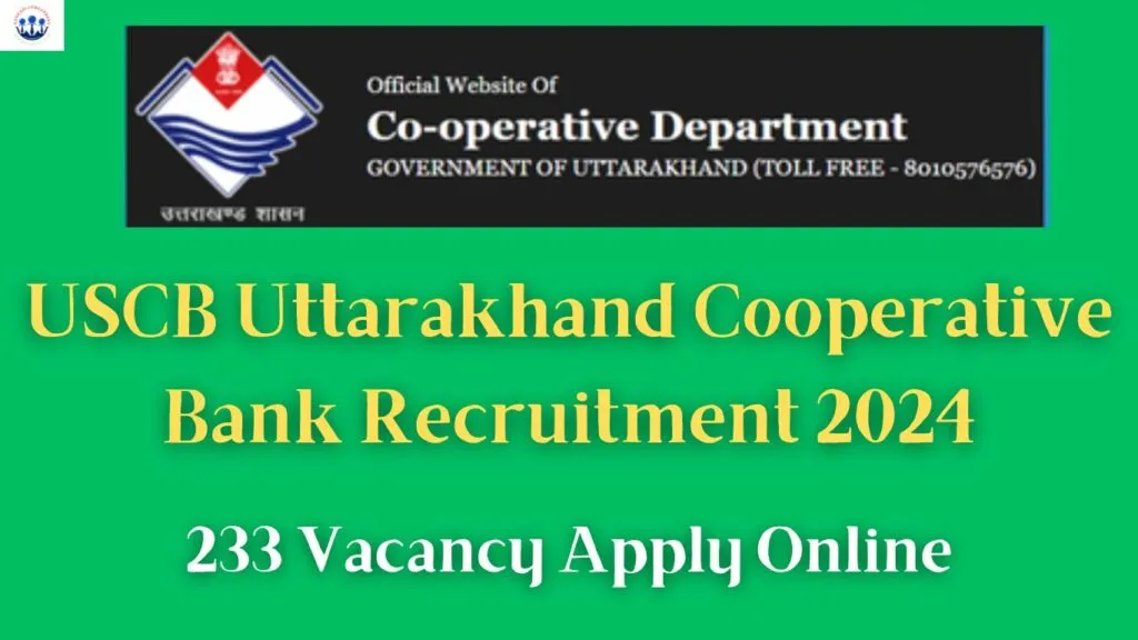 Uttarakhand Cooperative Bank Recruitment 2024