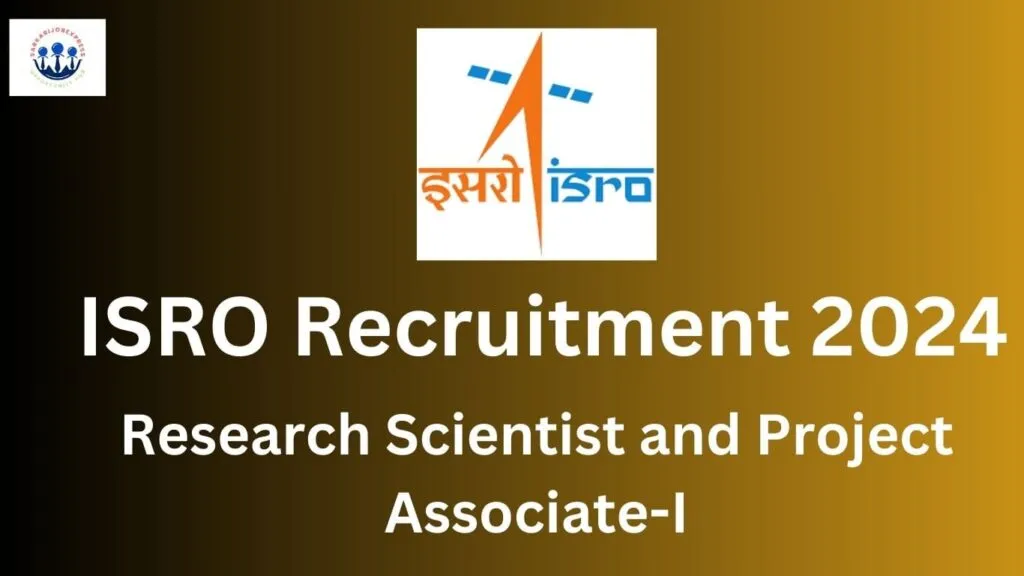 ISRO Recruitment 2024