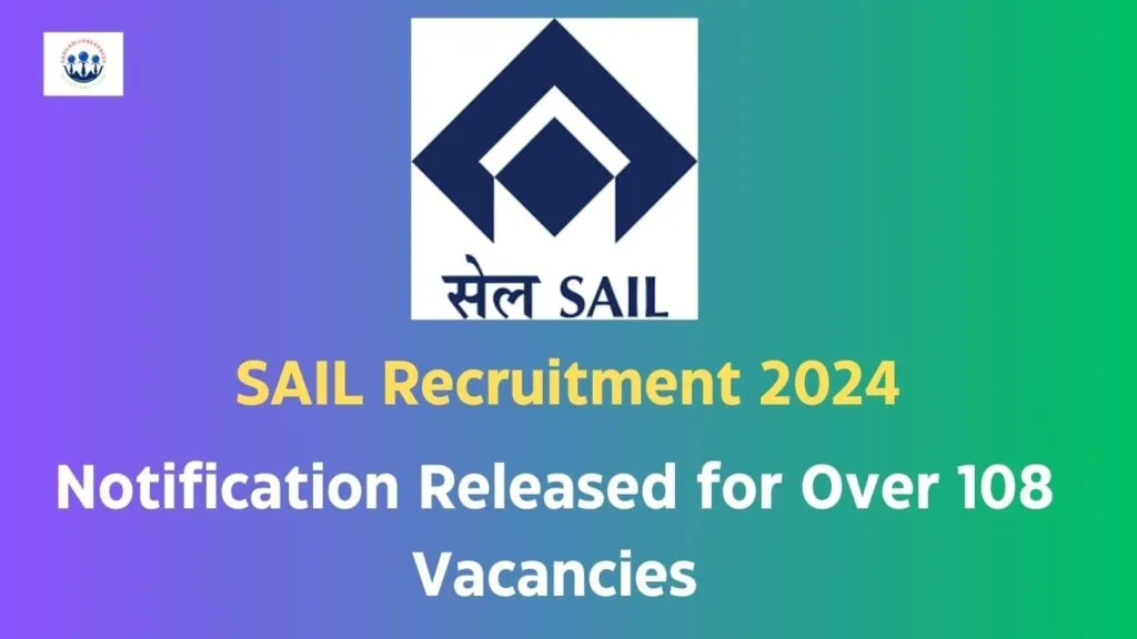 SAIL Recruitment 2024