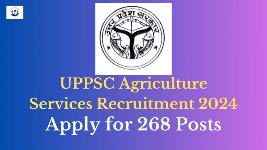 UPPSC Agriculture Services Recruitment 2024