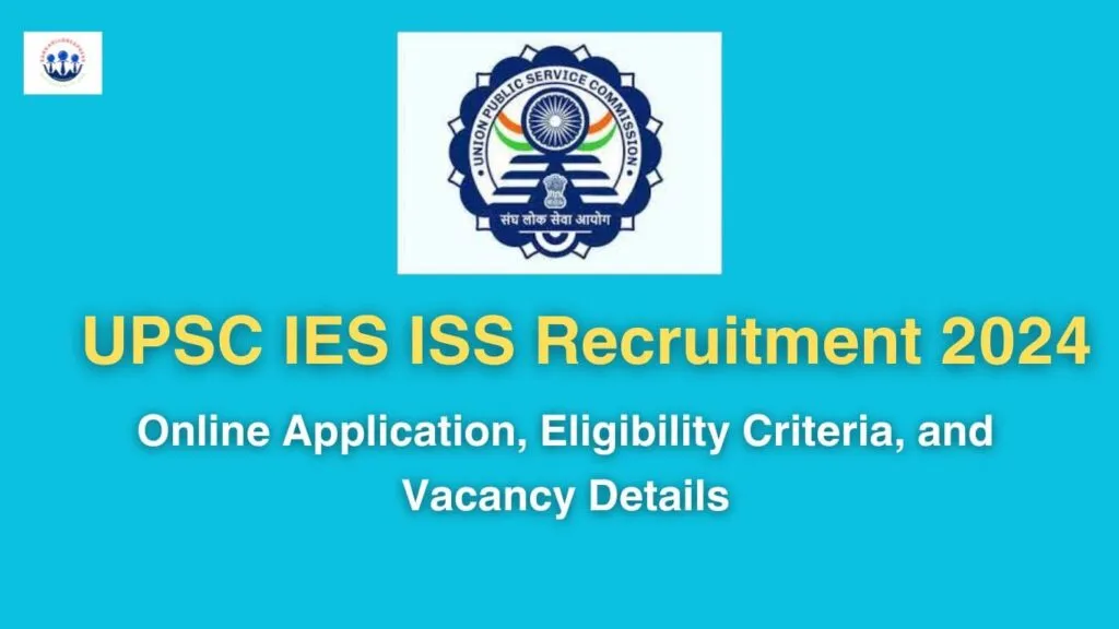 UPSC IES ISS Recruitment 2024