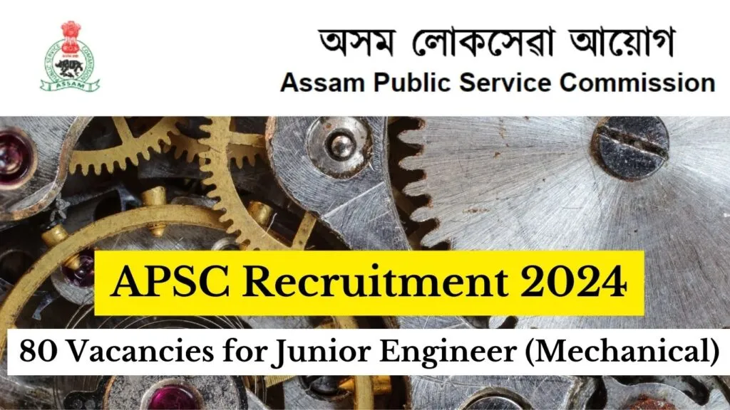 APSC Recruitment 2024
