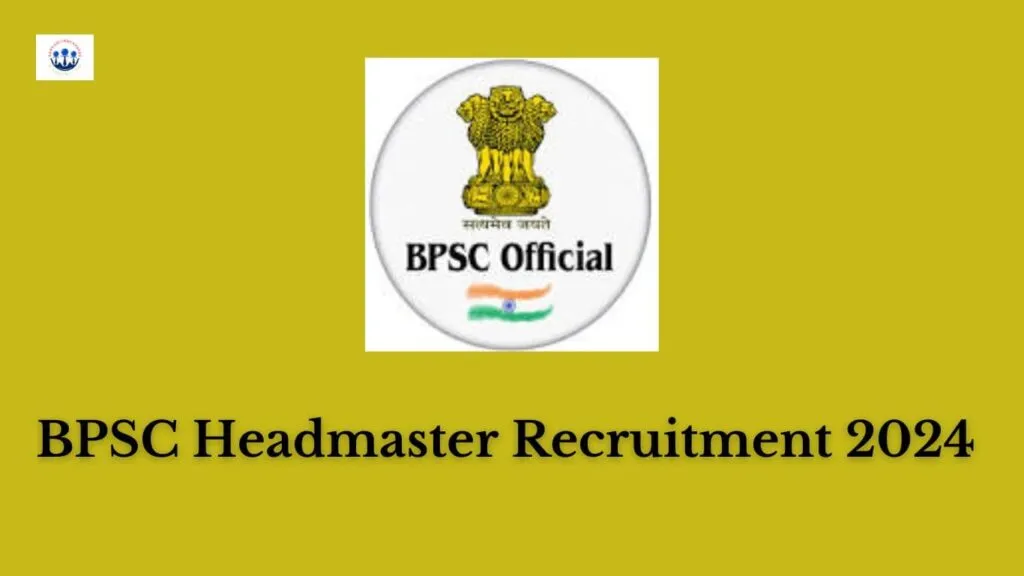 BPSC Headmaster Recruitment 2024