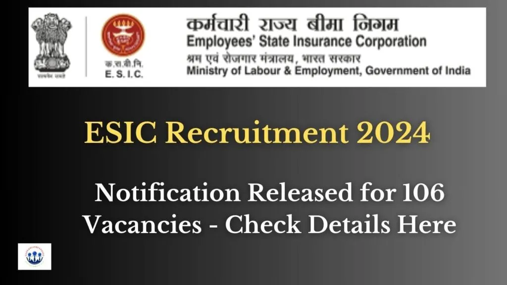 ESIC Recruitment 2024 Notification