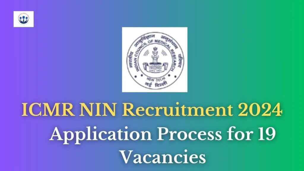 ICMR NIN Recruitment 2024