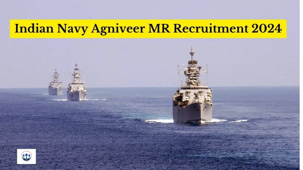 Indian Navy Agniveer MR Recruitment 2024