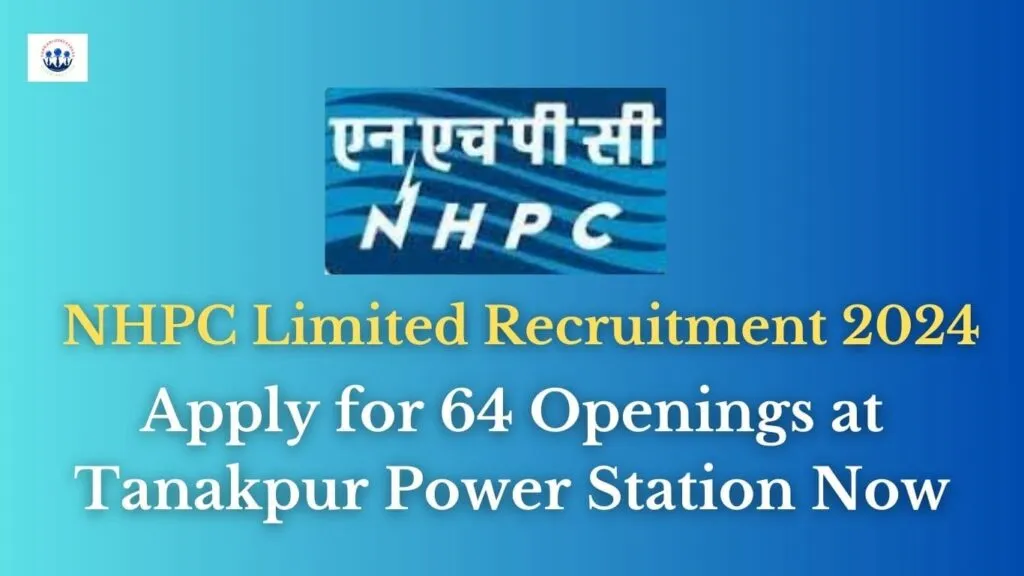NHPC Limited Recruitment 2024
