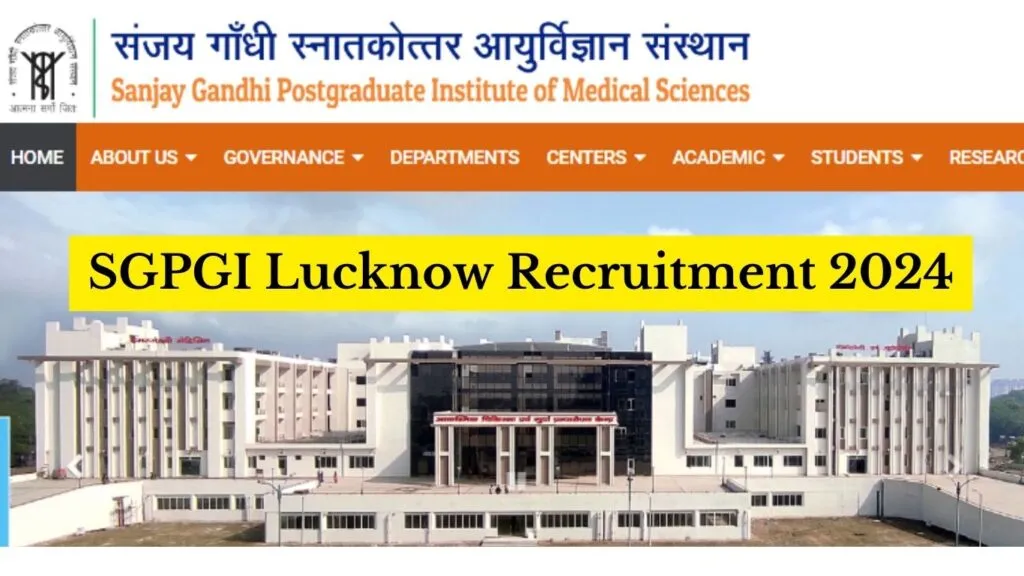 SGPGI Lucknow Recruitment 2024