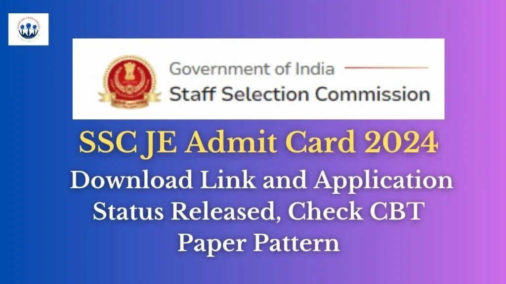SSC JE Admit Card 2024