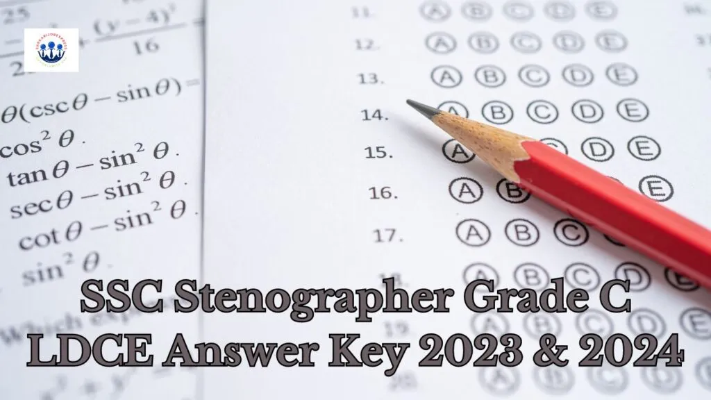 SSC Stenographer Grade C LDCE Answer Key