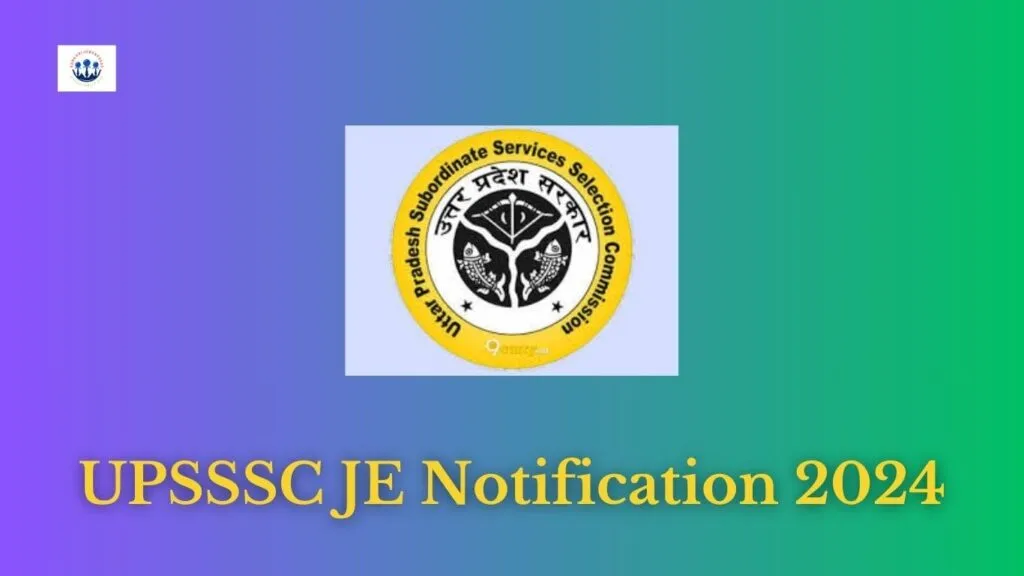 UPSSSC JE Notification 2024