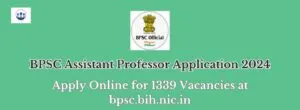 BPSC Assistant Professor Application 2024