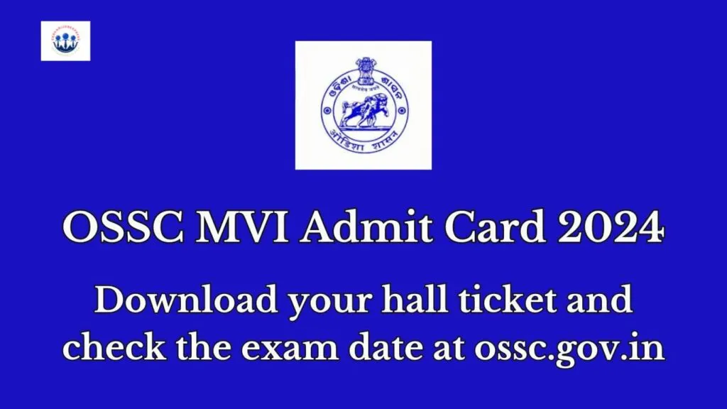 OSSC MVI Admit Card 2024