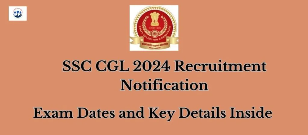 SSC CGL 2024 Recruitment Notification