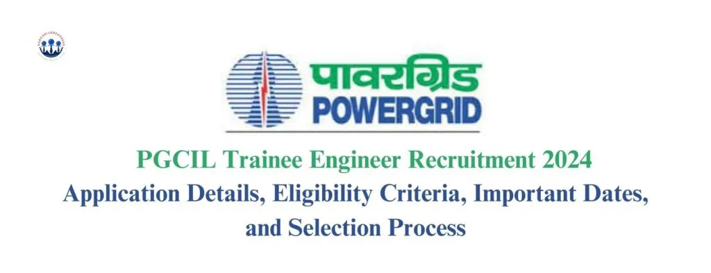 PGCIL Trainee Engineer Recruitment 2024