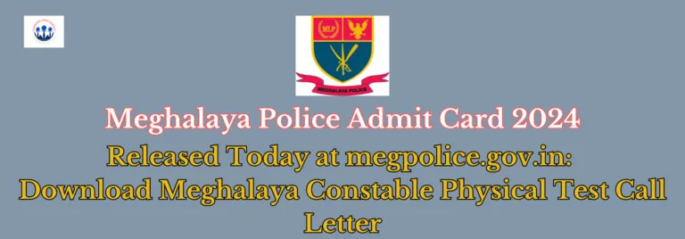 Meghalaya Police Admit Card 2024