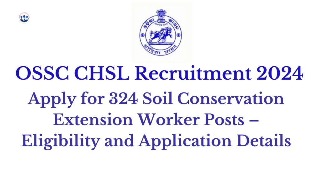 OSSC CHSL Recruitment 2024