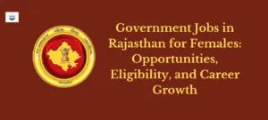 Government Jobs in Rajasthan for Females