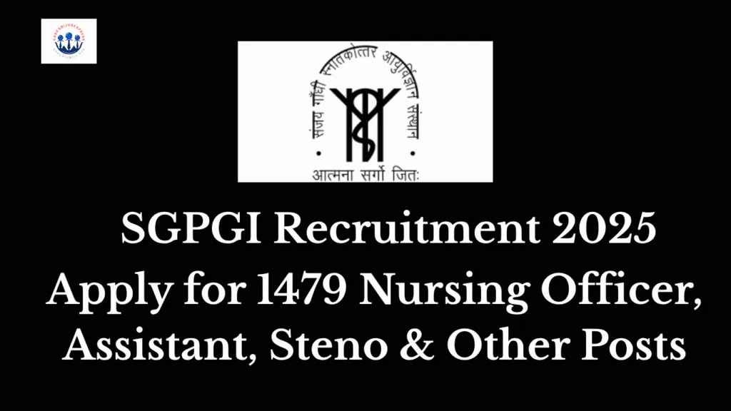 SGPGI Recruitment 2025