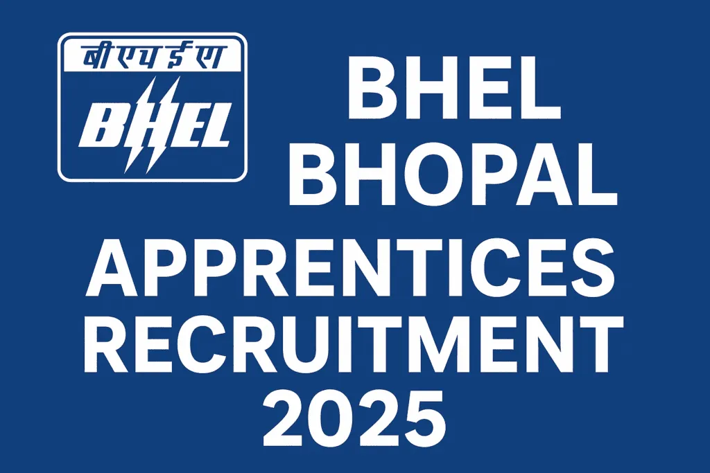 BHEL Bhopal Apprentices Recruitment 2025